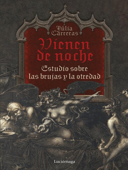 Title details for Vienen de noche by Júlia Carreras Tort - Available